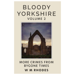 Bloody Yorkshire Volume 2